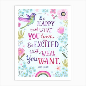 Be Happy Be Excited Art Print