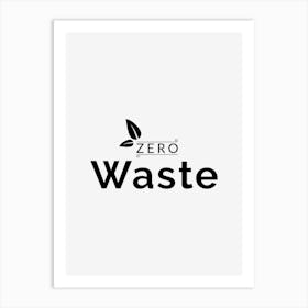 Zero Waste Art Print