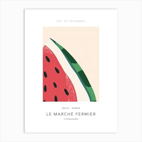 Watermelon Le Marche Fermier Poster 3 Art Print