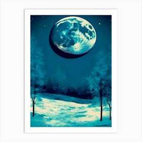 Winter Wonderland, Moon And The Snow,  Blue Hour, Postcard Aesthetic  Art Print