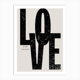 Love Is All You Need Art Print