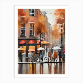 Amsterdam cafes, autumn season, rain, autumn oil colours.Faded colours,People passing on the street, winter clothes, rain umbrellas.12 3 Art Print