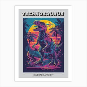Neon Dinosaur At Night In Jurassic Landscape 2 Poster Art Print