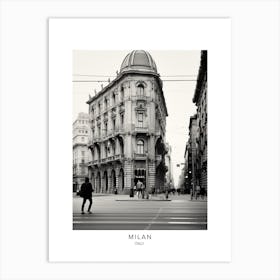 Poster Of Milan, Italy, Black And White Analogue Photography 4 Art Print
