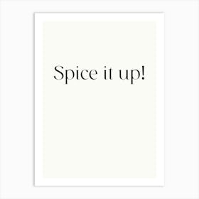 Spice It Up Art Print