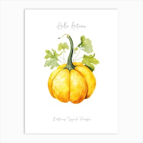 Hello Autumn Buttercup Squash Pumpkin Watercolour Illustration 3 Art Print