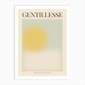 La Gentillesse Art Print