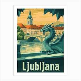 Aihrgdesign A Vintage Travel Poster Of Ljubljana Art Print