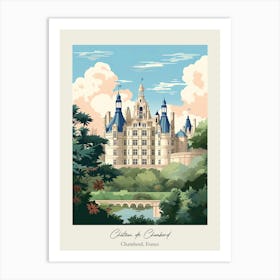 Chateau De Chambord   Chambord, France   Cute Botanical Illustration Travel 2 Poster Art Print