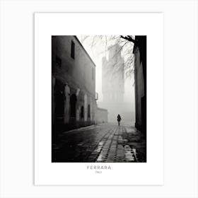 Poster Of Ferrara, Italy, Black And White Analogue Photography 3 Art Print