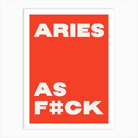 Aries AF, Bold Zodiac Sign Design, Red Background Art Print