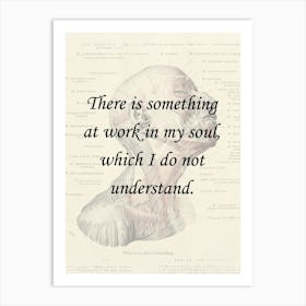 There Is Something At Work In My Soul Mary Shelley Quote Art Print