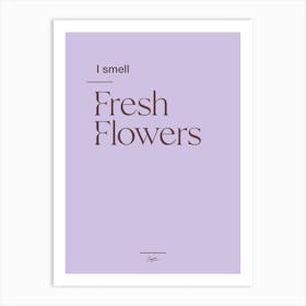 Fresh Flowers 1 Art Print