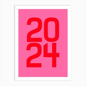 2024 Year Pink and Red Art Print