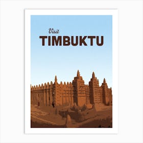 Visit Timbuku Art Print