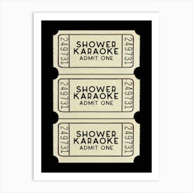 Shower Karaoke Ticket Black Art Print