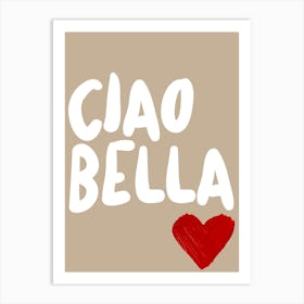 Ciao Bella 2 Art Print