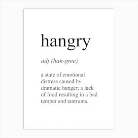 Hangry Definition Meaning Art Print