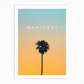 Manifest Art Print