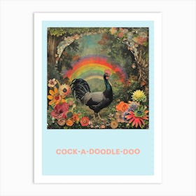 Cock A Doodle Doo Rooster Poster Art Print