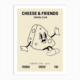 Cheese And Friends Social Club Retro Food Kitchen Art Print
