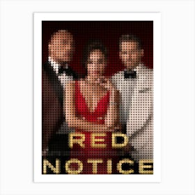 Red Notice Movie Poster In A Pixel Dots Art Style Art Print