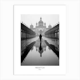 Poster Of Mantua, Italy, Black And White Analogue Photography 2 Art Print