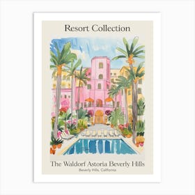 Poster Of The Waldorf Astoria Beverly Hills   Beverly Hills, California  Resort Collection Storybook Illustration 3 Art Print