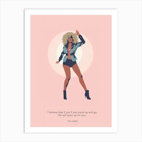 Tina Turner Quote Art Print