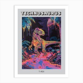 Scary Neon T Rex In River Poster Art Print
