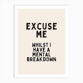 Excuse Me | Black and Cream Art Print