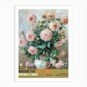 A World Of Flowers, Van Gogh Exhibition Dahlia 4 Art Print