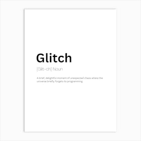 Glitch Definition Meaning Art Print