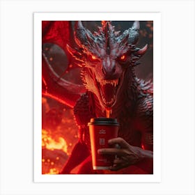 Red Dragon In A State Of Fury Sharply Glaring At The Camera Grasping A Coffee Cup Amidst A Fantas Art Print