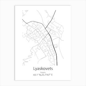 Lyaskovets,Bulgaria Minimalist Map Art Print