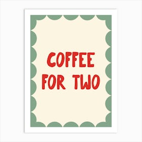 Coffee for Two - Green and Red Art Print