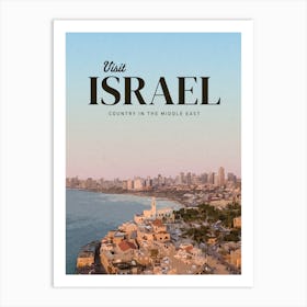 Visit Israel Country In The Middle East Art Print