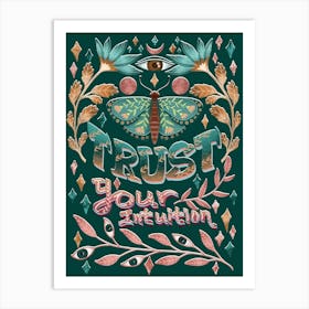 Trust your intuition spiritual artwork with beautiful green butterfly and flowers Art Print