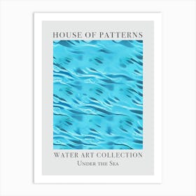 House Of Patterns Under The Sea Water 20 Art Print