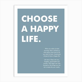 Choose A Happy Life Vertical 11 Art Print