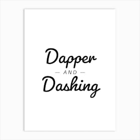 Dapper And Dashing Typography Word Art Print