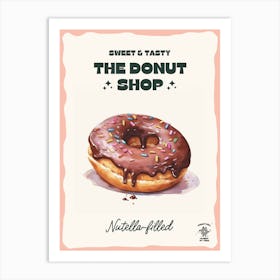 Nutella Filled Donut The Donut Shop 0 Art Print