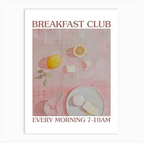 Breakfast Club Crumpets 1 Art Print