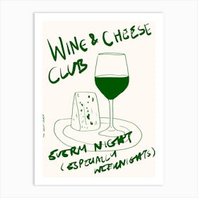 Wine and Cheese Club Print Art Print