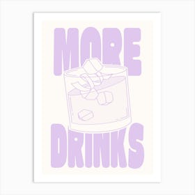 MORE DRINKS - Lavender Art Print