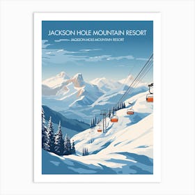 Poster Of Jackson Hole Mountain Resort   Wyoming, Usa, Ski Resort Illustration 3 Art Print