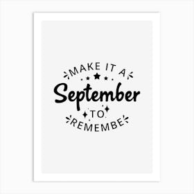 September To Remember Art Print