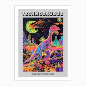 Neon Abstract Dinosaur In The Wild Poster Art Print