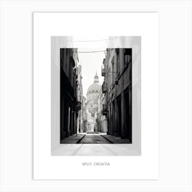 Poster Of Split, Croatia, Black And White Old Photo 3 Art Print