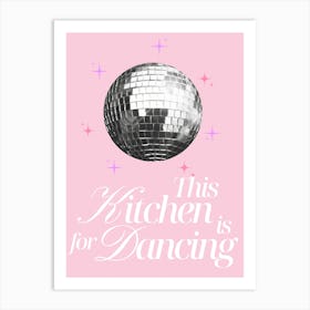 This Kitchen is For Dancing | Trendy Aesthetic Disco Ball Kitchen Art Print